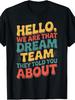 Retro "Hallo Wir Sind Dieses Dreamteam" T-Shirt - Vintage Rundhals Grafik-T-Shirt