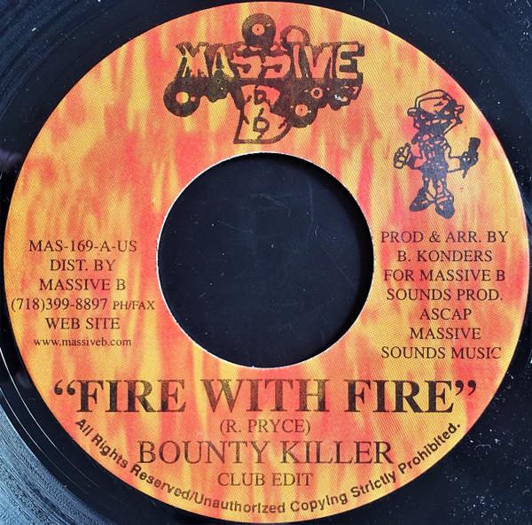 7inch Record BOUNTY KILLER - Fire With Fire MAS169 Massive B 2000 US Reggae, Ska & Dub Used