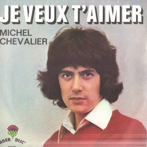 

7inch Record MICHEL CHEVALIER Je Veux Taimer 87100 Aber Disc 1972 France Pop Used
