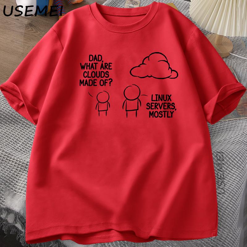 Dad What Are Clouds Made of TShirt Computer Geek Graphic TShirts Casaul Cotton Short Sleeve TShirt Round Neck Tees Clothes S