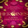 The Heroines by Laura Shepperson Hardback Book 9781408725429