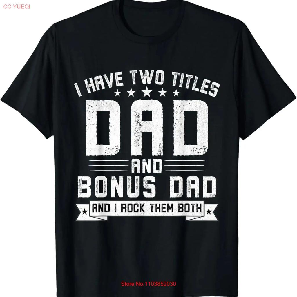 I Have Two Titles Dad Bonus Funny Fathers Day T Shirt Vintage Washed Top For Everyday Wear Slightly Stylish Stretched Casual