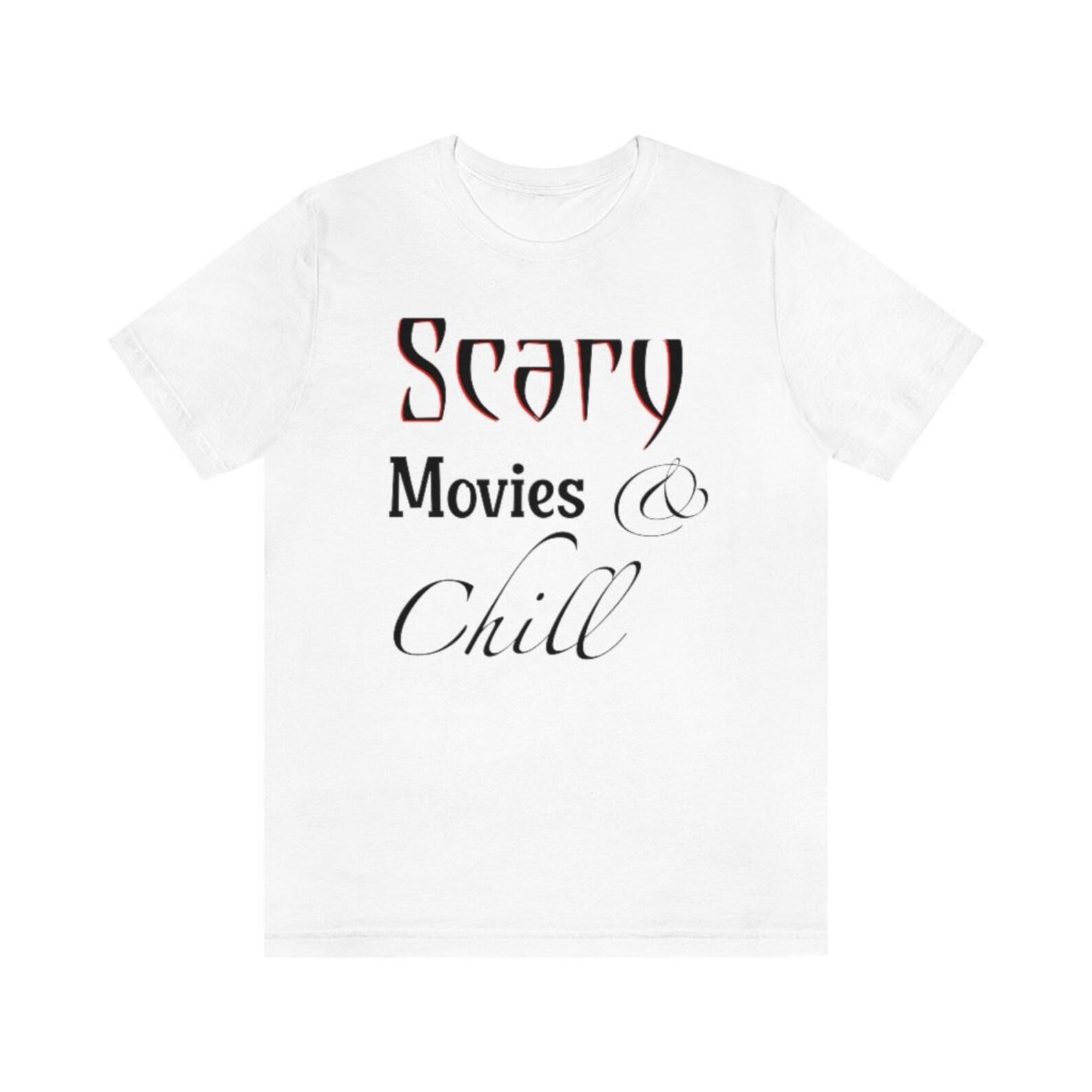 Scary Movies and Chill Unisex Jersey Short Sleeve Tee XL