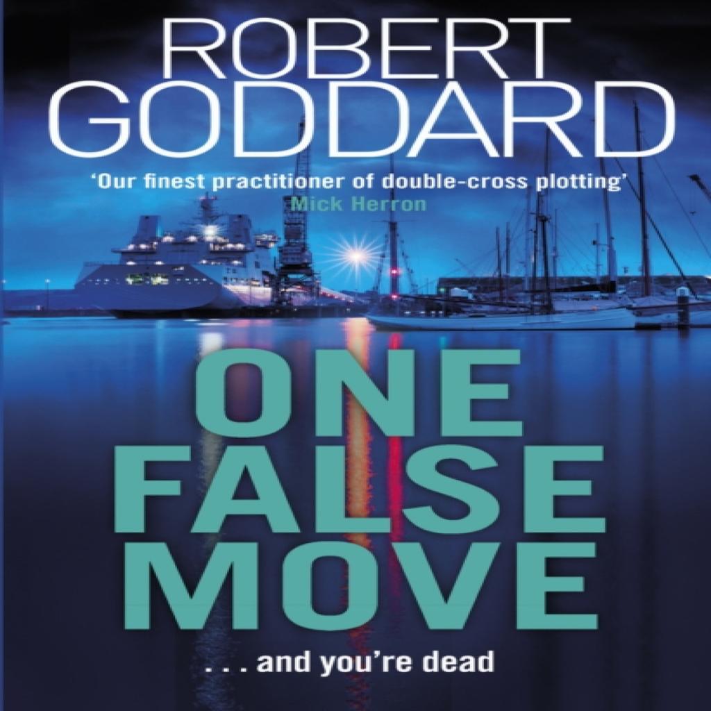 One False Move by Robert Goddard Paperback Book 9780552172615