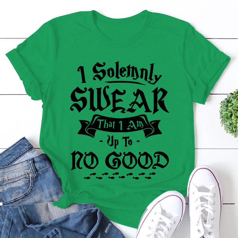 Funny Cute I Solemnly Swear That I Am Up To No Good Print T-shirts For Women Men Summer Round Neck Tee Shirt Fashion Casual T-sh
