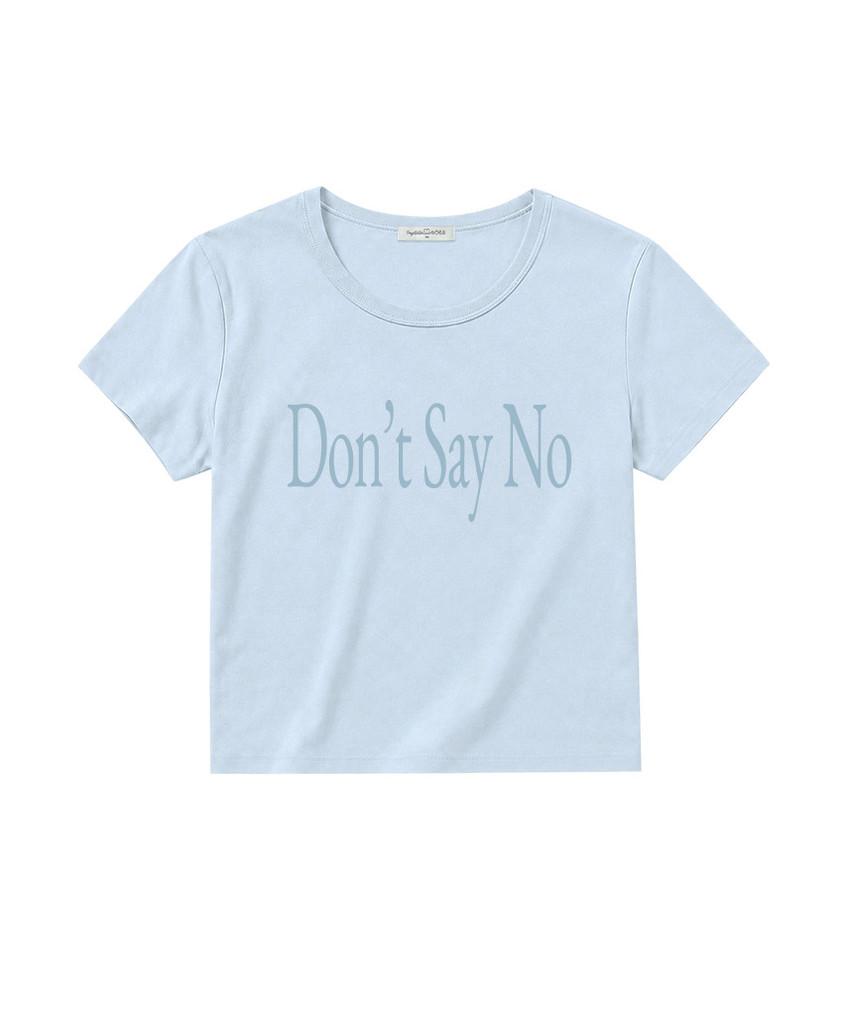 Deomopeuhauseu Don'T Say No U-Neck Short Sleeve T-Shirt Light Blue