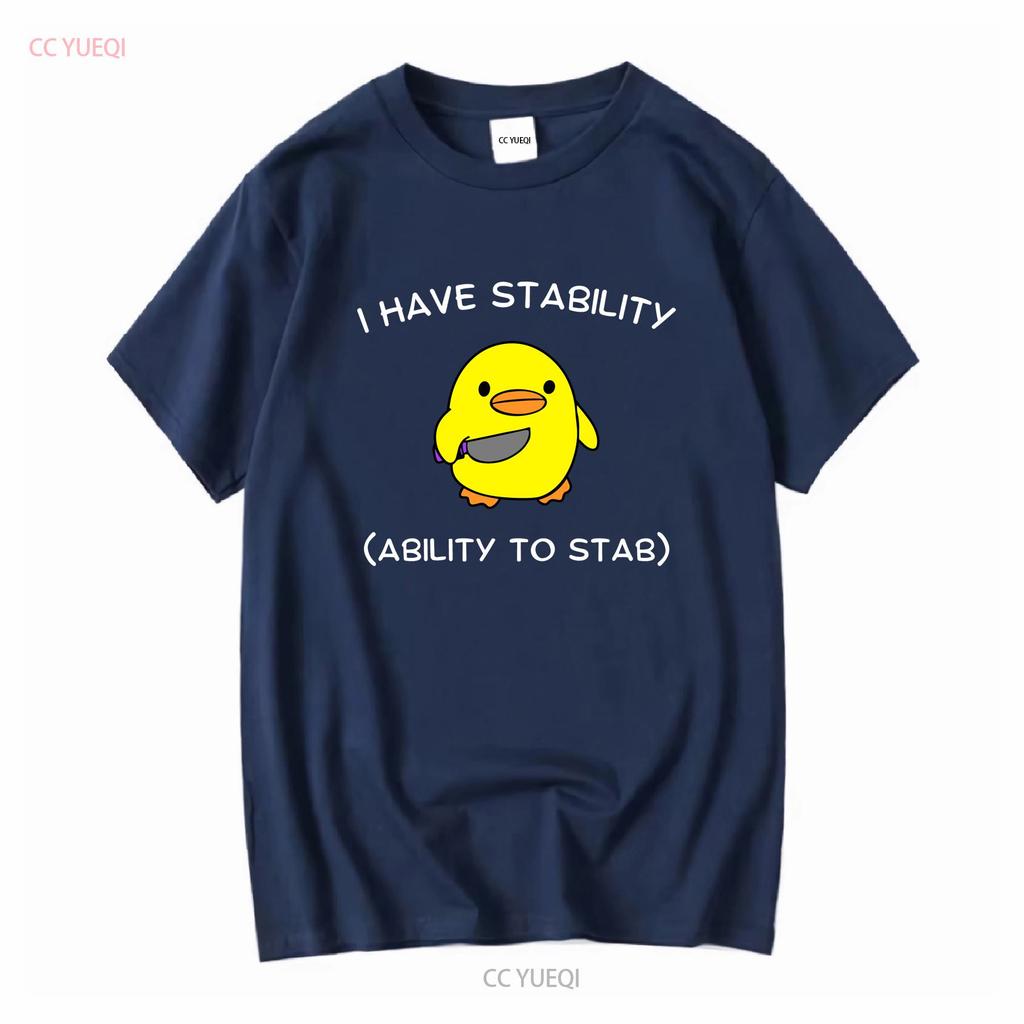 I Have Stability Ability To Stab T Shirt Funny Women Silly Meme Top for Her Sarcastic Chick Trendy Apparel vintage Washed