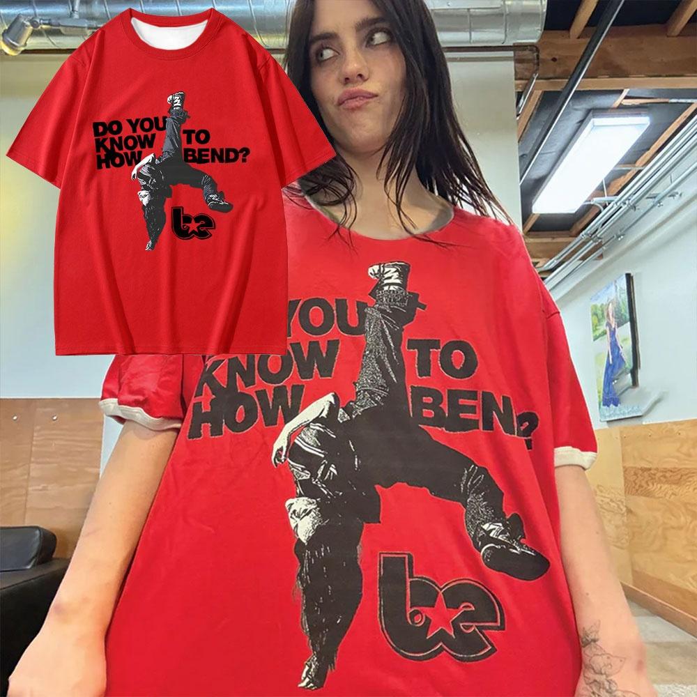 Billie Eilish Hit Me Hard and Soft Do You Know To How Bend Print T-shirts Men Women Fashion Pop Music T Shirts Oversized T-shirt