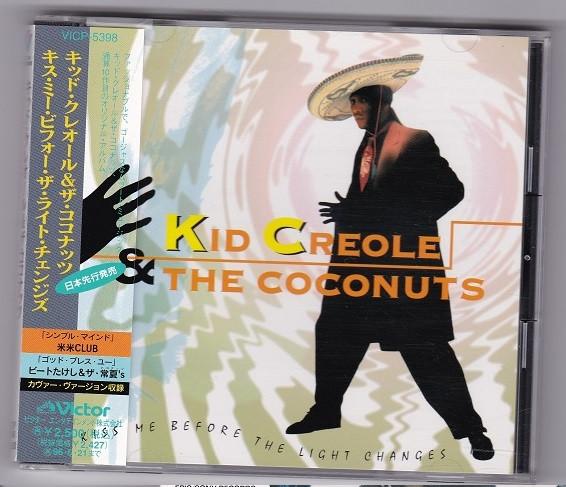 

CD KID CREOLE & THE COCONUTS - Kiss Me Before The Light Changes VICP5398 Japan ObiLatin Used