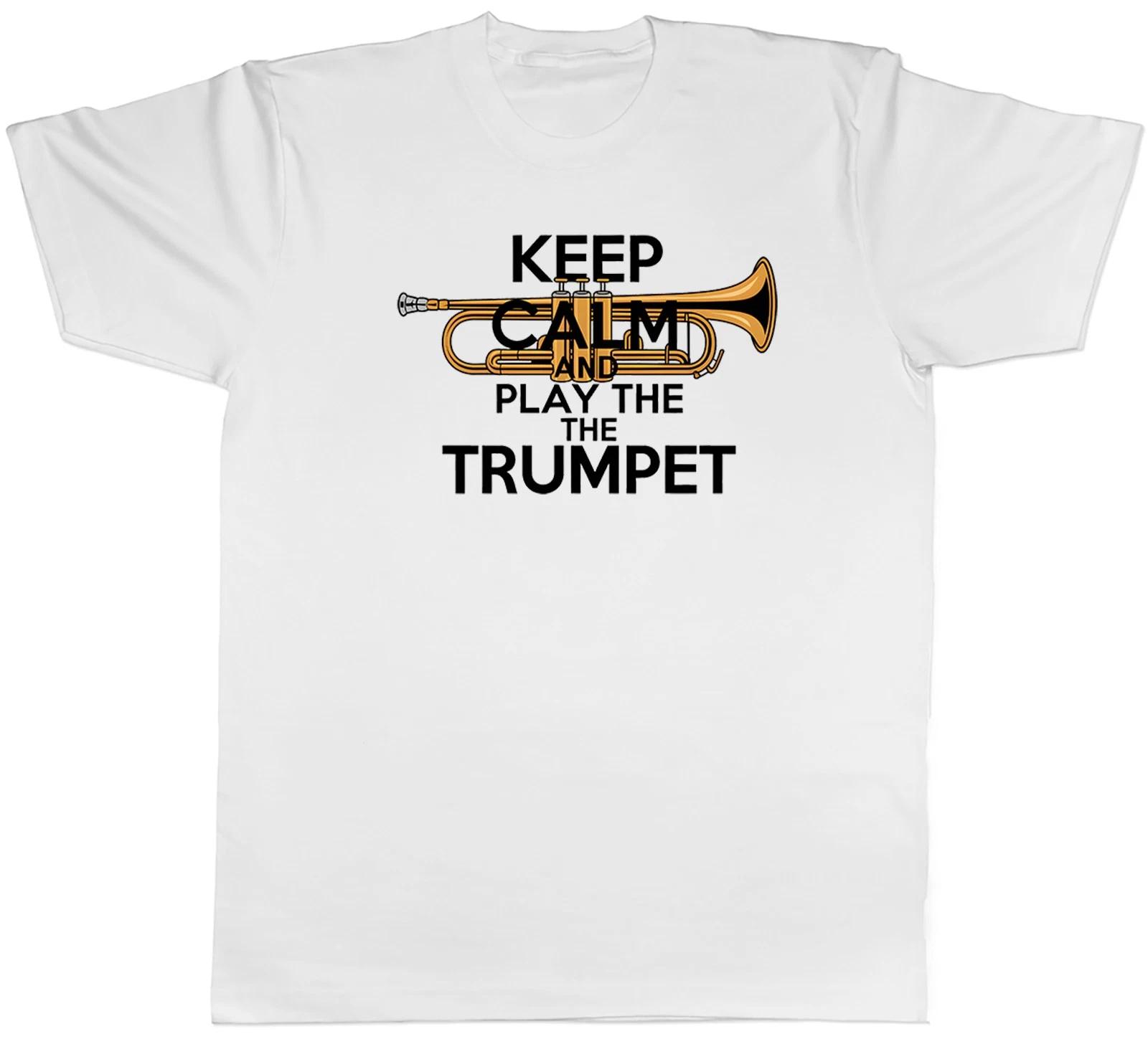 Keep Calm and Play the Trumpet Funny Music Mens T-Shirt Tee Gift Top S
