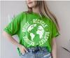 Reduce Reuse Recycle Respect Shirt, Eco Friendly Shirt, Sustainability Shirt, Earth Day Every Day Shirt, Go Green Shirt, Save the Planet Tee