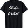 Choke Artist BJJ_Jiu Jitsu_MMA Tričko Tričko