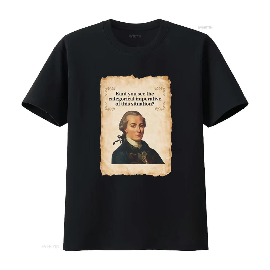 Immanuel Kant T Shirt Philosophy Pun Categorical Imperative Design For Student Professor Lover