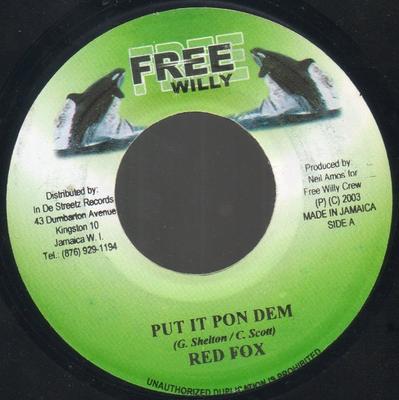 7inch Record RED FOX / GURU - Put It Pon Dem / Tatoo NONE Free Willy 2003 Jamaica Reggae, Ska & Dub Used