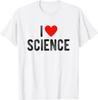 I Love Science Funny Saying Quote I Heart Science T-Shirt