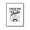 Poster I Can't I Have Judo I Can't Minimalist | Photo Paper Poster 310 G Pearlescent Finish Size A3 Format | Decoration