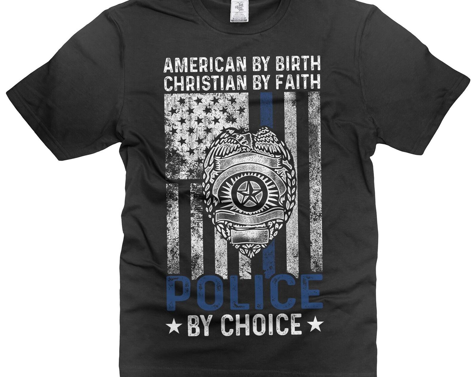 Patriotic Police T-Shirt: American Christian Faith Tee L