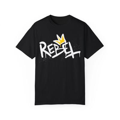 Rebel Urban Graffiti Art Style Quote :: Unisex Garment-Dyed T-Shirt