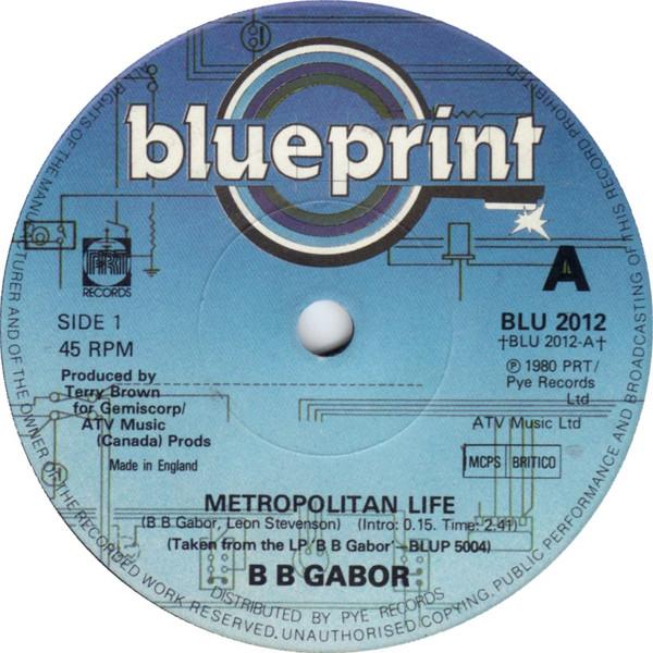 

7inch Record BB GABOR Metropolitan Life BLU2012 Blueprint 1980 UK Rock Used