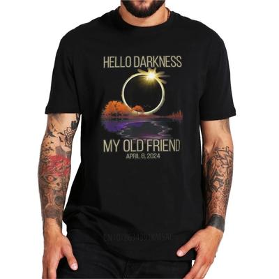 Hello Darkness My Old Friend T-shirt Retro Solförmörkelser Gåva Grafisk T-shirt Bomull Rundhalsad Unisex Toppar