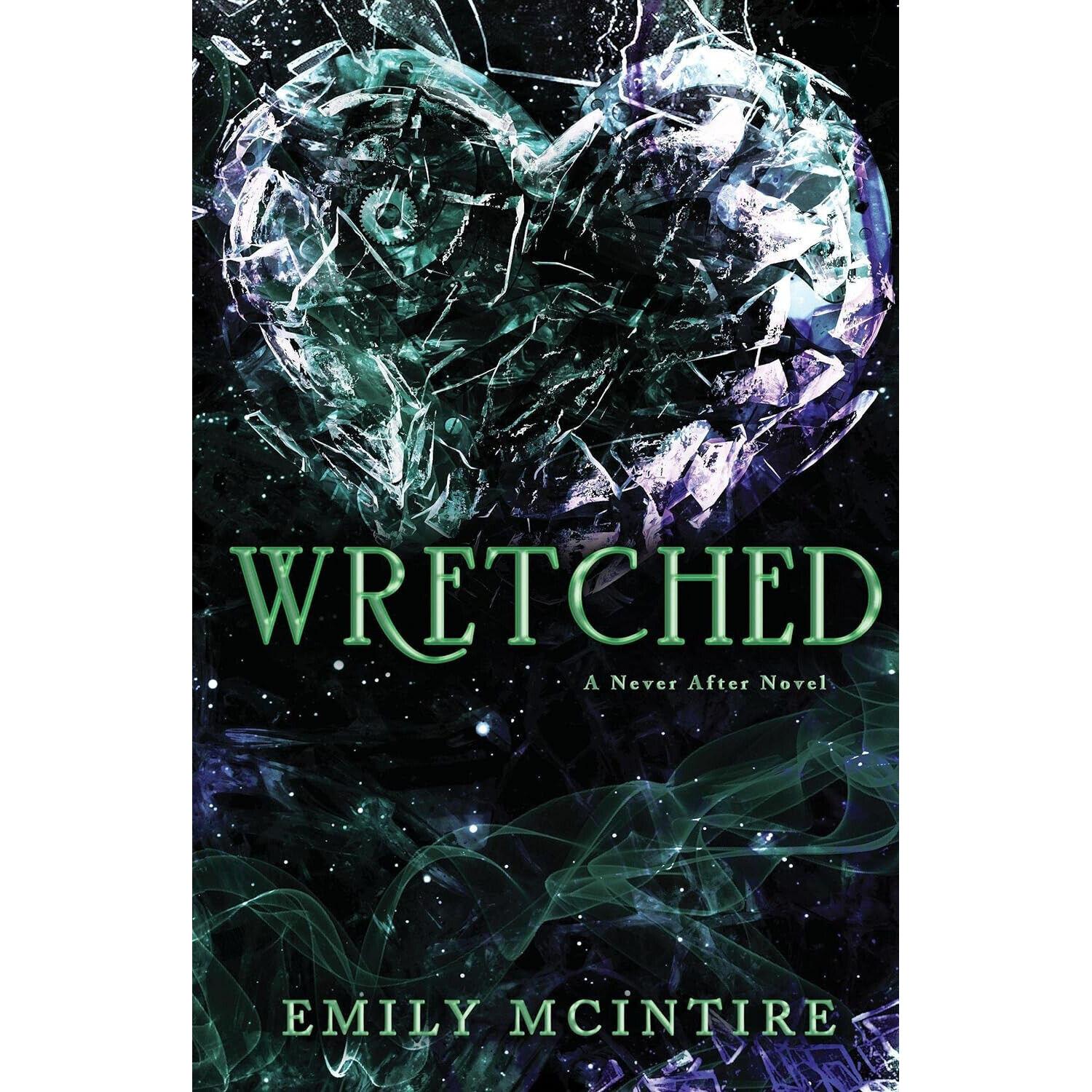 

Wretched Never After The Fractured Fairy Tale Paperback