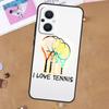 Tennis Racket Tennis Ball For OPPO Reno 11F 12F 13F 14F 10 11 12 13 14 Pro 7 8 Lite 8T OPPO Find X5 X6 X8 X9 Pro Case