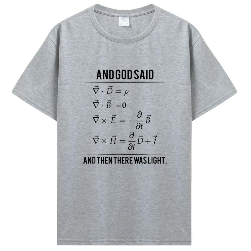 Vtipné Bůh řekl Maxwellovy rovnice a pak nastalo světlo Trička Grafická Bavlněná Streetwear Krátký rukáv Narozeninové dárky Tričko