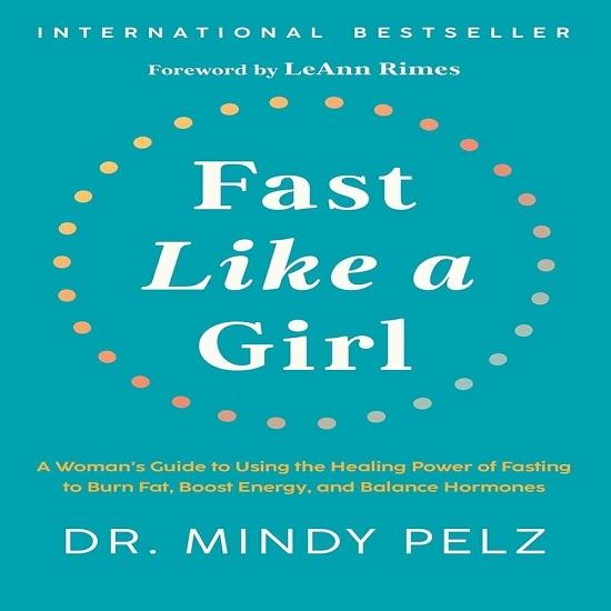 Fast Like A Girl A Womans Guide To Using The Healing Paperback