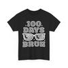 Bruh 100 Days Of School 100th Day Of School Sunglasses Boys T-Shirt
