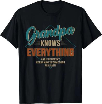 Funny Grandpa Knows Everything for Father's Day T-Shirt