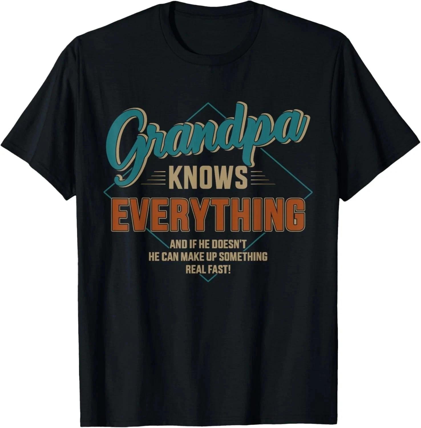 Funny grandpa knows everything for father s day T shirt XL