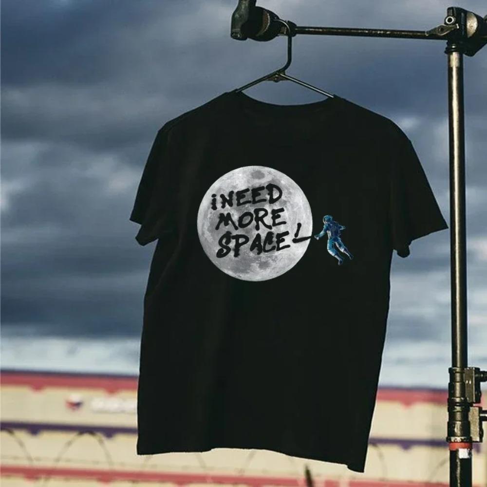 I Need More Space Print Unisex T Shirt Cool Astronaut Print Funny Men Tshirt O-neck T-shirt Men Tee Shirt