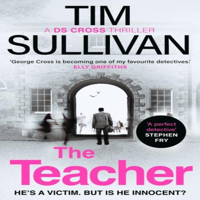 The Teacher by Tim Sullivan Paperback Book 9781804545676