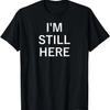Hunting Funny Shirt Sarcasm Quotes Deer Hunting Humor T-Shirt