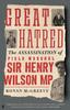 Buch Great Hatred : The Assassination of Field Marshal Sir Henry Wilson MP