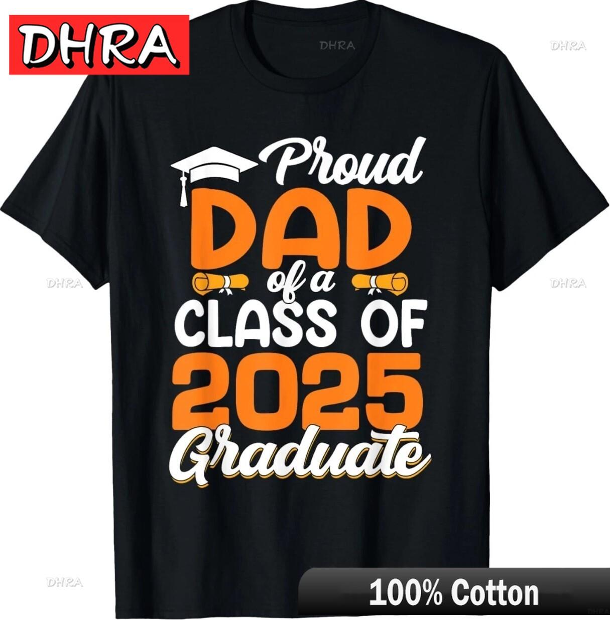 Proud Dad of A 2025 Graduate Dad Graduation Senior 2025 TShirt TShirts Colorful Punk Unique Tees Tshirts for Vocation TShirt S