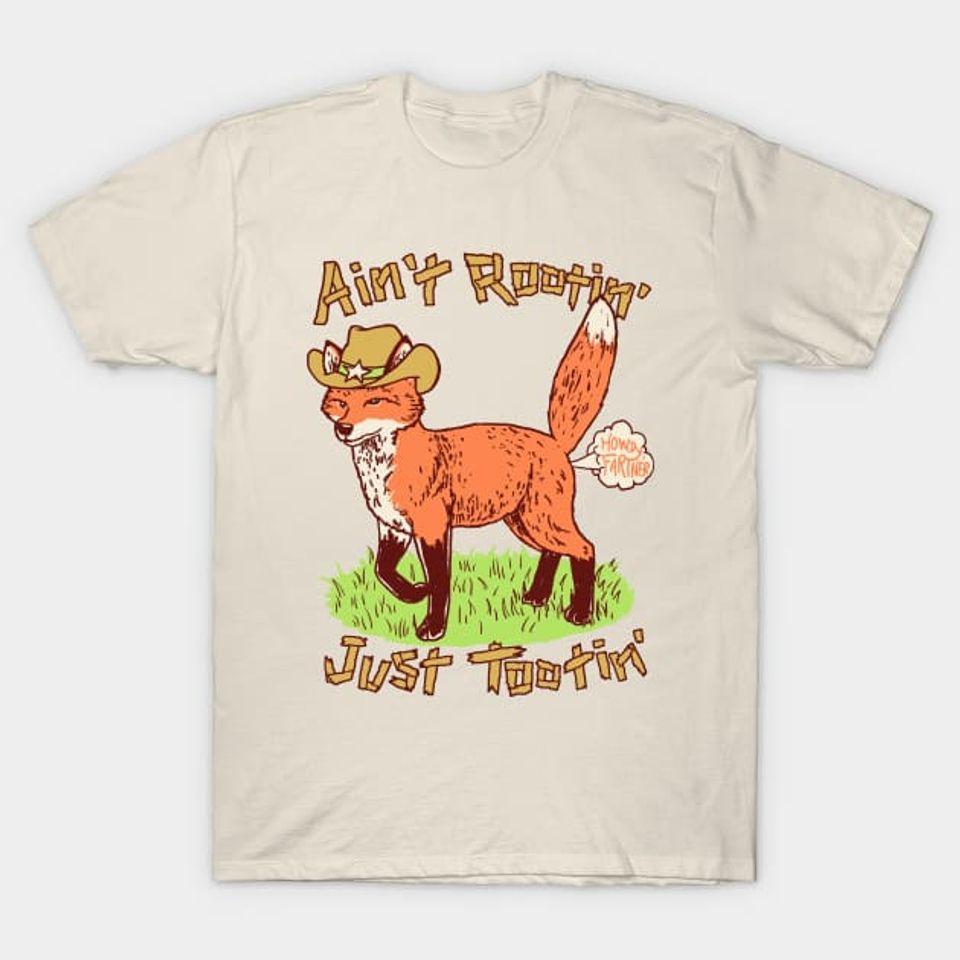 

Ain t Rootin Just Tootin - Funny - T-Shirt Classic T-shirt 3XL