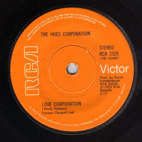 

7-дюймовая пластинка HUES CORPORATION Love Corporation RCA2525 RCA Victor 1975 Великобритания SoulFunk Б/у