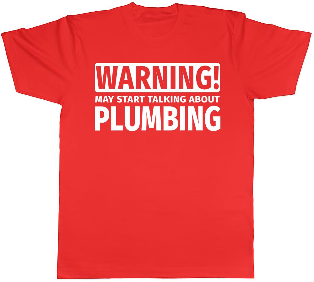 Warning May Start Talking about Plumbing Unisexs Unisexs TShirt S