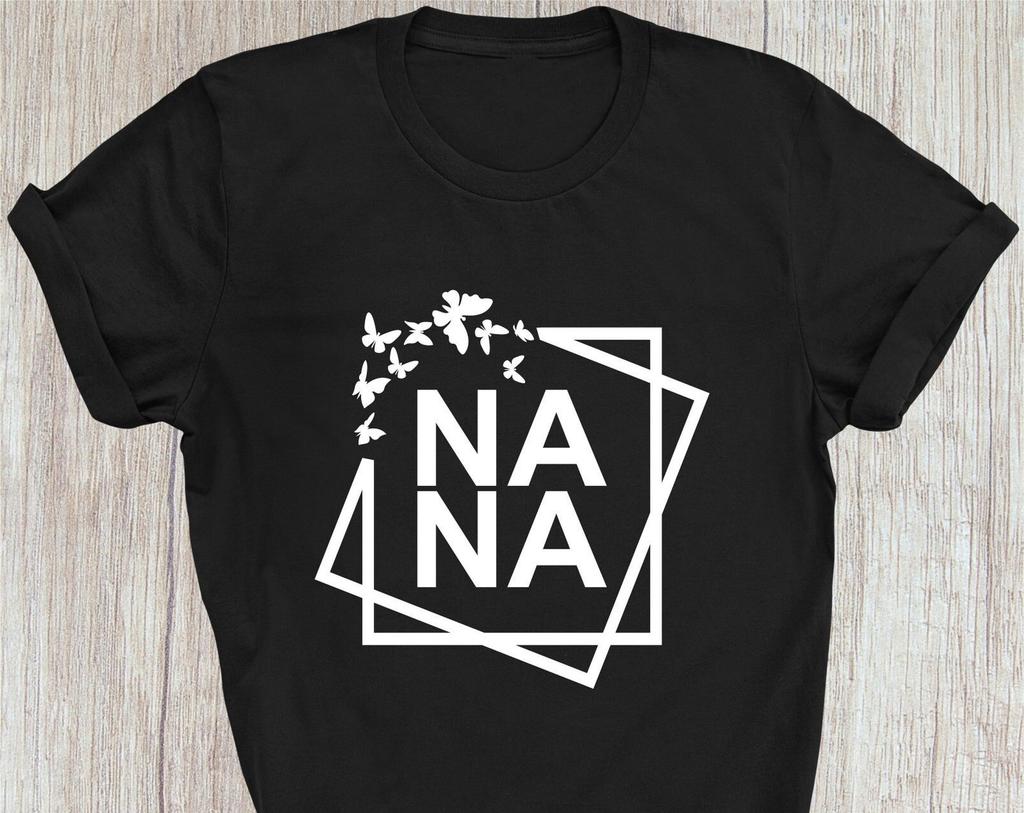 NANA T-Shirt / Grandma GifT-Shirt / Funny Grandparents Gift T-Shirt / Birthday Gift Idea For Grandma Christmas Presents Xmas Gift Tee Tops