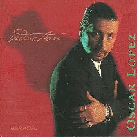

CD OSCAR LOPEZ - Seduction 724384614027 Narada 1998 Япония Латино Б/У