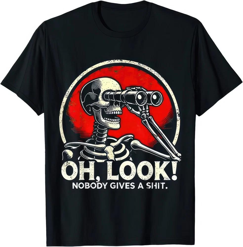 Oh Look Nobody Gives A Sht Funny Skeleton Graphic T Shirt S