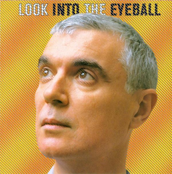 

CD DAVID BYRNE - Look Into The Eyeball 724385092428 Virgin, Luaka B 2001 US Rock Used