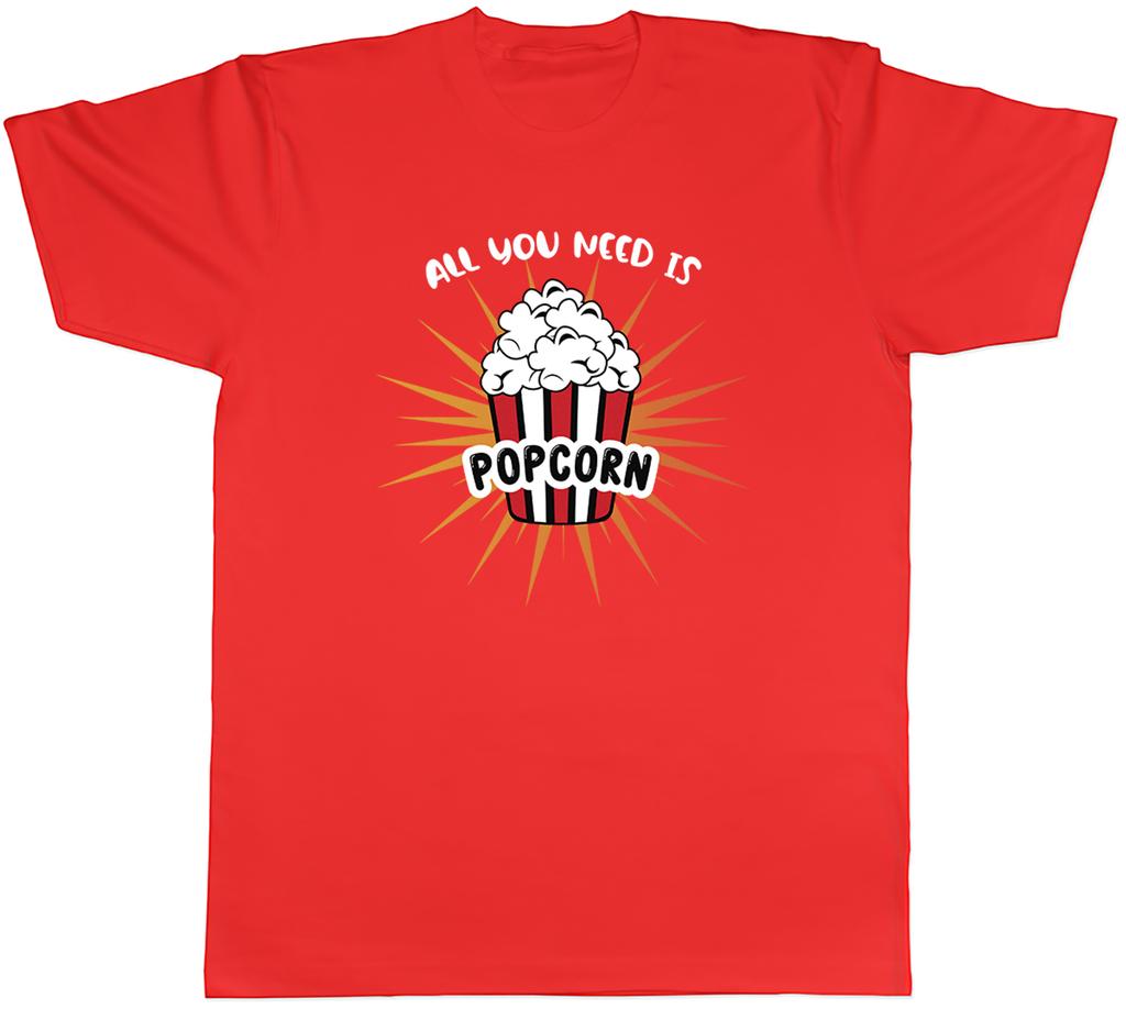 All You Need is Popcorn Cinema Movies Film Unisexs TShirt Tee Gift Top