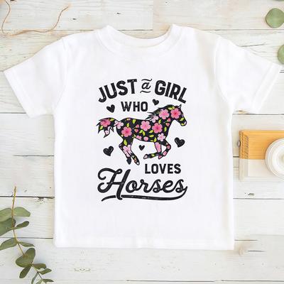 Bara en tjej som älskar hästar Tryck Barn T-shirt Småbarn Kortärmad Tröja Flickor Söta Kläder Barn Barn Gåva Barn Sommar T-shirt