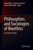 The Philosophies and Sociologies of Bioethics : Crossing the Divides Book