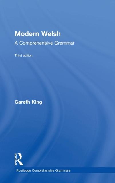 The Modern Welsh: A Comprehensive Grammar Book