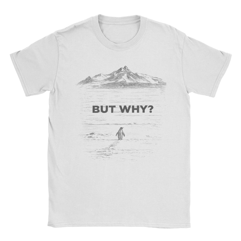 Men Nihilist Penguin But Why Arctic Snow T Shirt 100 Cotton Tops Casual Short Sleeve O Neck Tee Shirt Printed TShirt