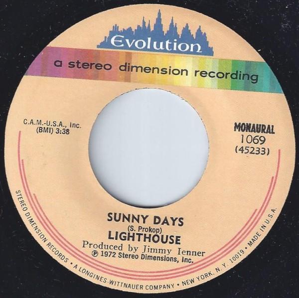 

7inch Record LIGHTHOUSE - Sunny Days 1069 Evolution 1972 US Rock Used