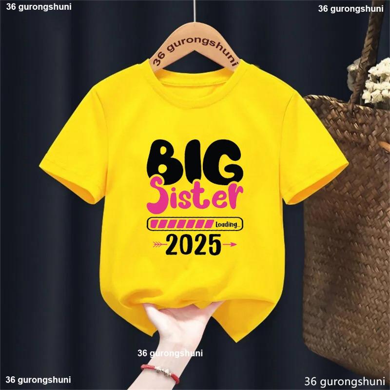 Big Sister Loading 2025 Letter Printed Tshirt Girls Funny Kids Clothes Harajuku Kawaii Children'S Clothing T-Shirt Tops